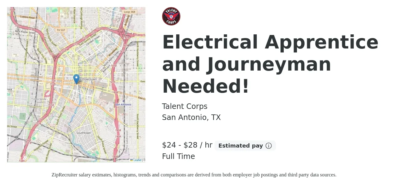 Talent Corps job posting for a Electrical Apprentice and Journeyman Needed! in San Antonio, TX with a salary of $25 to $30 Hourly with a map of San Antonio location.