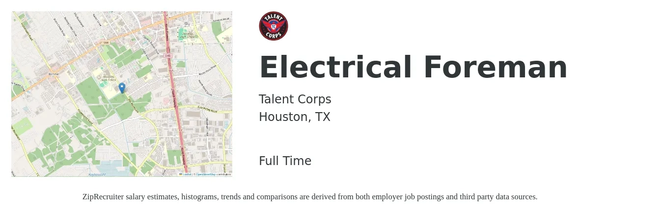 Talent Corps job posting for a Electrical Foreman in Houston, TX with a salary of $30 to $45 Hourly with a map of Houston location.