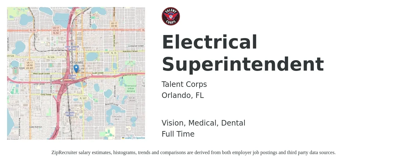 Talent Corps job posting for a Electrical Superintendent in Orlando, FL with a salary of $30 to $44 Hourly and benefits including retirement, vision, dental, life_insurance, and medical with a map of Orlando location.