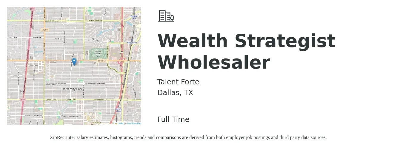 Talent Forte job posting for a Wealth Strategist Wholesaler in Dallas, TX with a salary of $42 to $56 Hourly with a map of Dallas location.