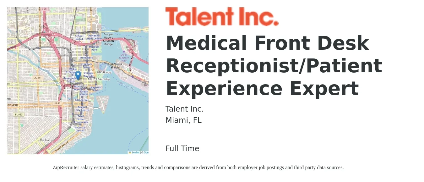 Talent Inc. job posting for a Medical Front Desk Receptionist/Patient Experience Expert in Miami, FL with a salary of $16 to $19 Hourly with a map of Miami location.