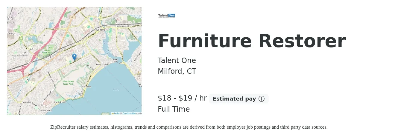 Talent One job posting for a Furniture Restorer in Milford, CT with a salary of $19 to $20 Hourly with a map of Milford location.