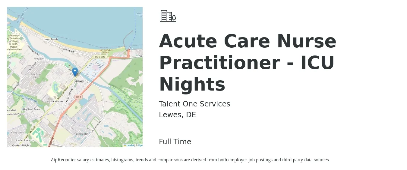 Talent One Services job posting for a Acute Care Nurse Practitioner - ICU Nights in Lewes, DE with a salary of $98,400 to $188,900 Yearly with a map of Lewes location.