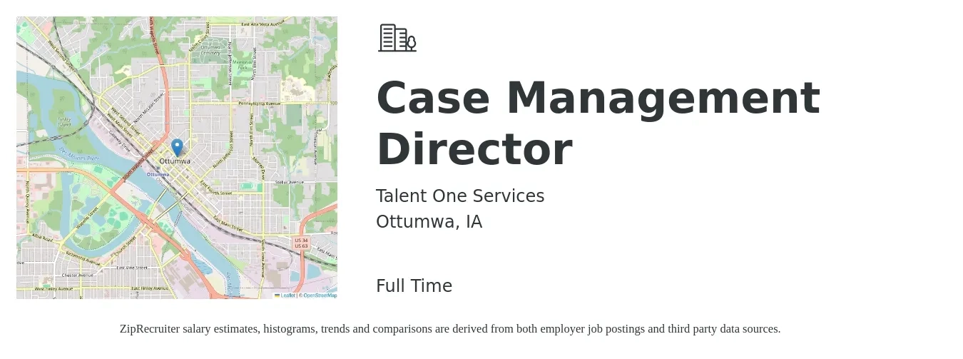 Talent One Services job posting for a Case Management Director in Ottumwa, IA with a salary of $92,200 to $133,200 Yearly with a map of Ottumwa location.