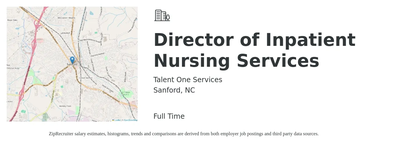 Talent One Services job posting for a Director of Inpatient Nursing Services in Sanford, NC with a salary of $67,700 to $102,300 Yearly with a map of Sanford location.