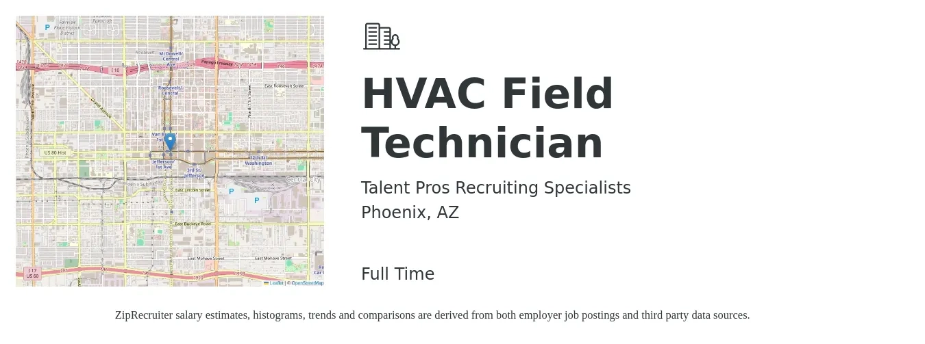 Talent Pros Recruiting Specialists job posting for a HVAC Field Technician in Phoenix, AZ with a salary of $20 to $31 Hourly with a map of Phoenix location.