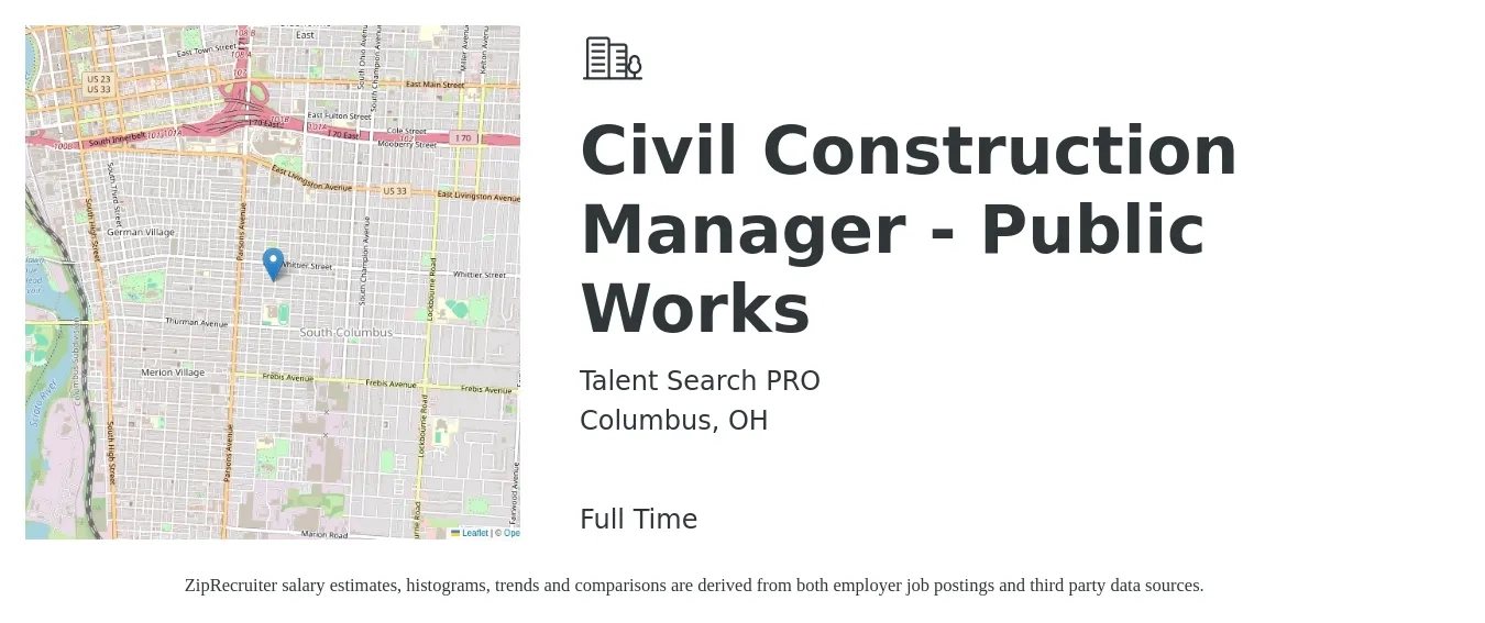 Talent Search PRO job posting for a Civil Construction Manager - Public Works in Columbus, OH with a salary of $95,100 to $123,600 Yearly with a map of Columbus location.