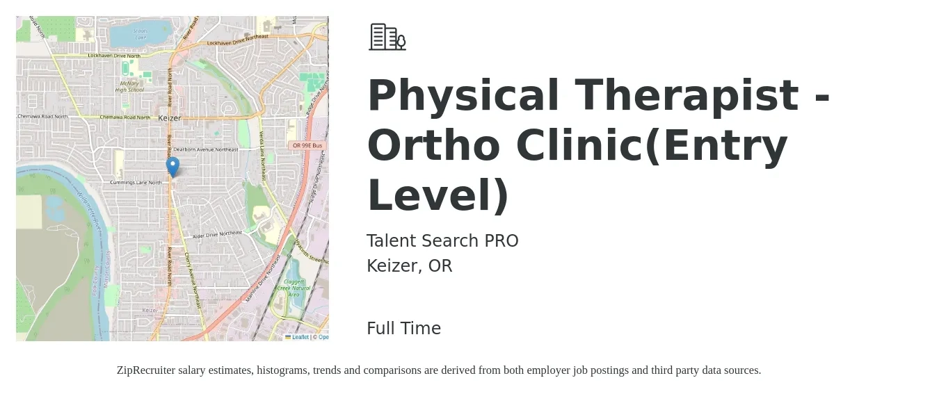 Talent Search PRO job posting for a Physical Therapist - Ortho Clinic(Entry Level) in Keizer, OR with a salary of $1,650 to $2,140 Weekly with a map of Keizer location.