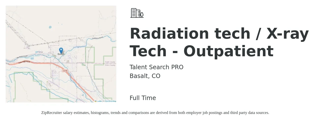 Talent Search PRO job posting for a Radiation tech / X-ray Tech - Outpatient in Basalt, CO with a salary of $38 to $70 Hourly with a map of Basalt location.
