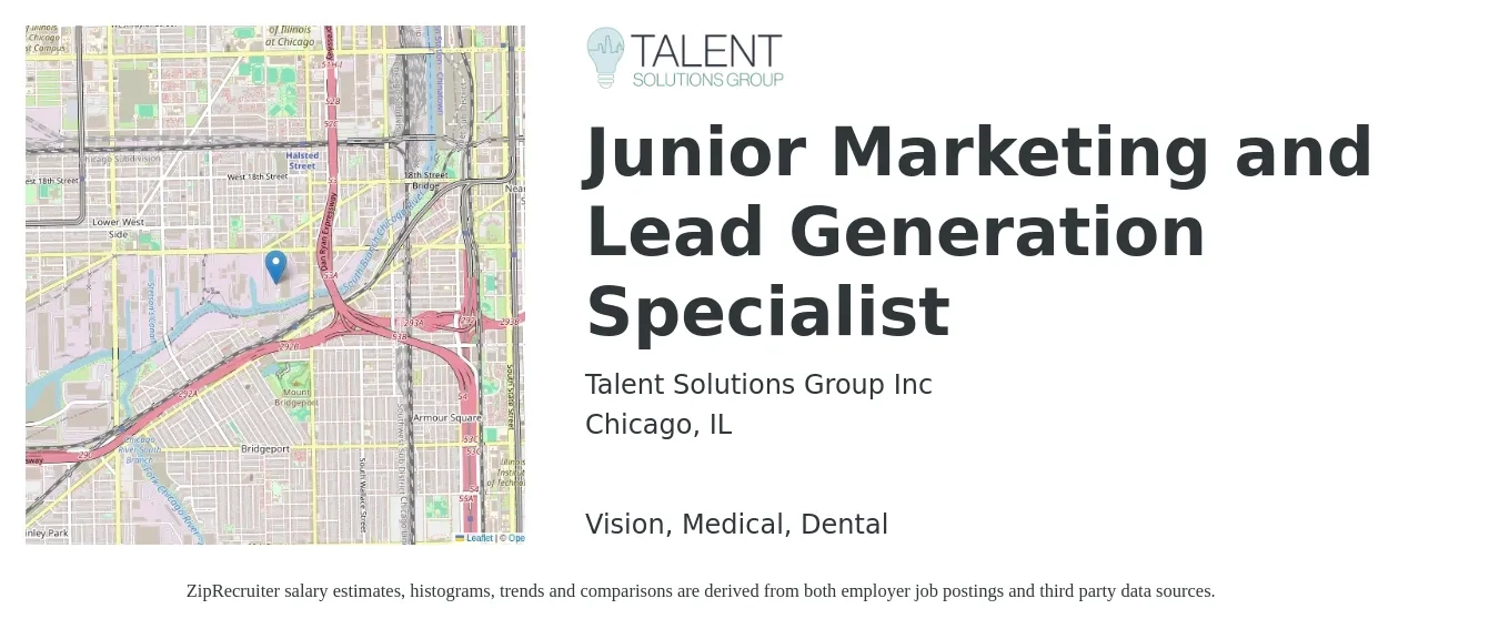 Talent Solutions Group Inc job posting for a Junior Marketing and Lead Generation Specialist in Chicago, IL with a salary of $16 to $26 Hourly and benefits including retirement, vision, dental, life_insurance, and medical with a map of Chicago location.