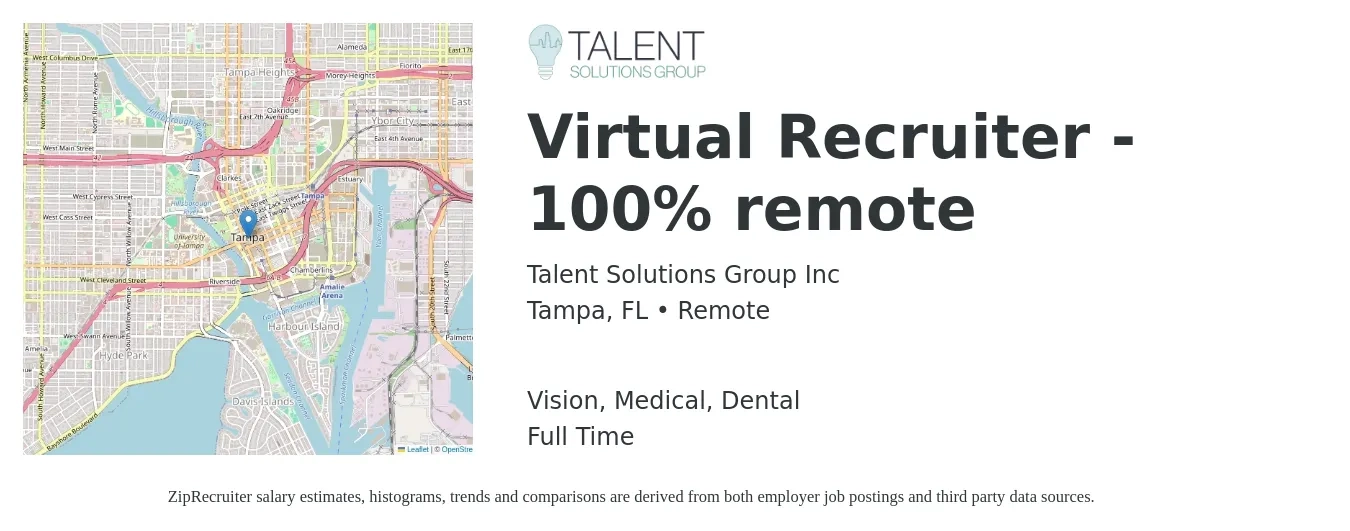Talent Solutions Group Inc job posting for a Virtual Recruiter - 100% remote in Tampa, FL with a salary of $1,140 to $1,450 Weekly and benefits including medical, retirement, vision, dental, and life_insurance with a map of Tampa location.