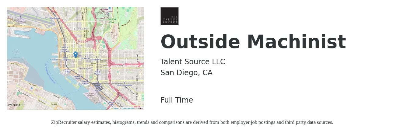 Talent Source job posting for a Outside Machinist in San Diego, CA with a salary of $25 to $30 Hourly with a map of San Diego location.