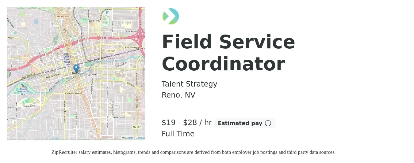 Talent Strategy job posting for a Field Service Coordinator in Reno, NV with a salary of $20 to $30 Hourly with a map of Reno location.