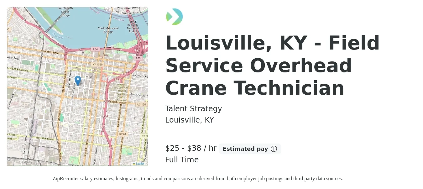 Talent Strategy job posting for a Louisville, KY - Field Service Overhead Crane Technician in Louisville, KY with a salary of $27 to $40 Hourly with a map of Louisville location.