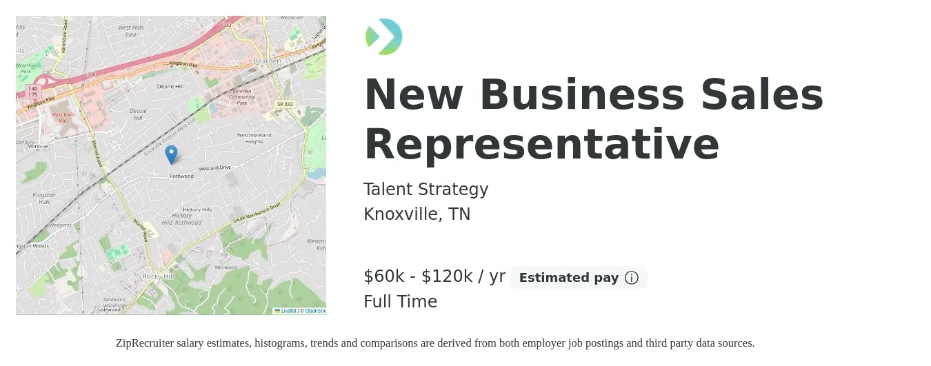 Talent Strategy job posting for a New Business Sales Representative in Knoxville, TN with a salary of $60,000 to $120,000 Yearly with a map of Knoxville location.