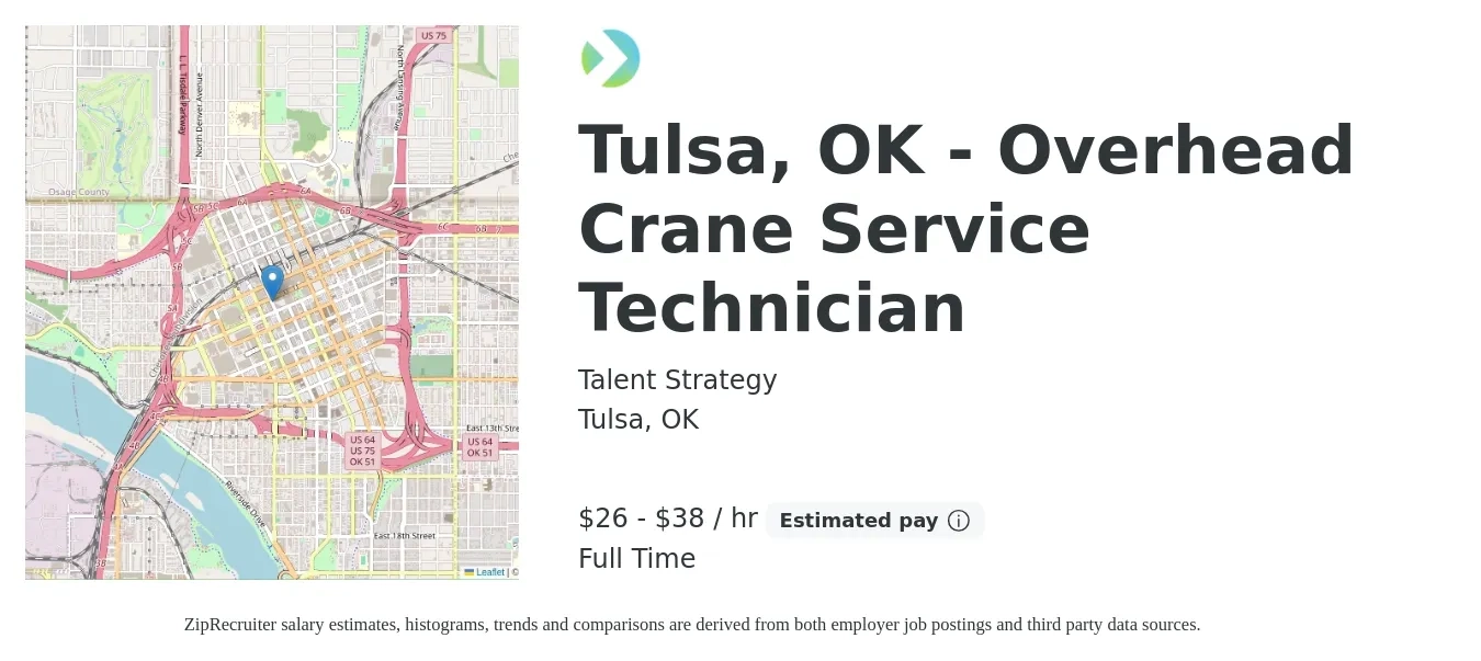 Talent Strategy job posting for a Tulsa, OK - Overhead Crane Service Technician in Tulsa, OK with a salary of $28 to $40 Hourly with a map of Tulsa location.