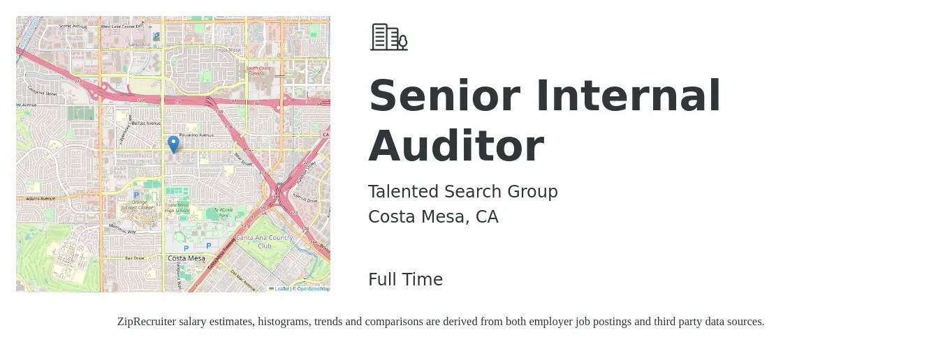 Talented Search Group job posting for a Senior Internal Auditor in Costa Mesa, CA with a salary of $89,600 to $111,300 Yearly with a map of Costa Mesa location.