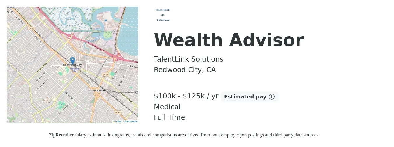 TalentLink Solutions job posting for a Wealth Advisor in Redwood City, CA with a salary of $102,200 to $151,200 Yearly with a map of Redwood City location.