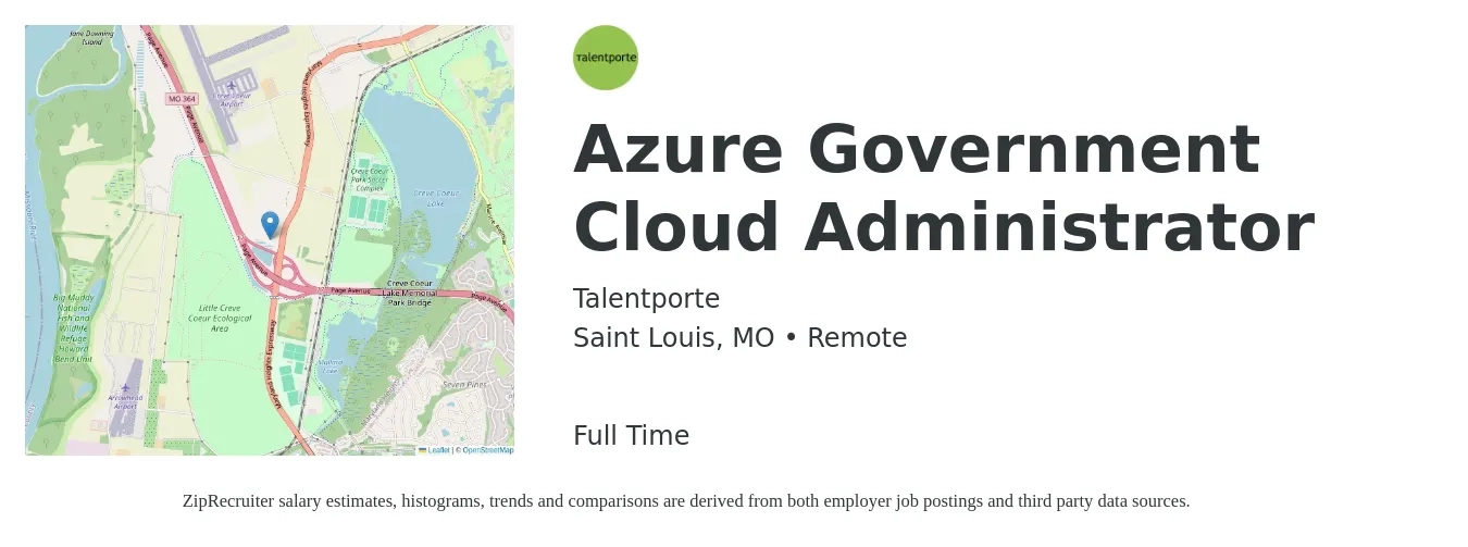 Talentporte job posting for a Azure Government Cloud Administrator in Saint Louis, MO with a salary of $44 to $63 Hourly with a map of Saint Louis location.