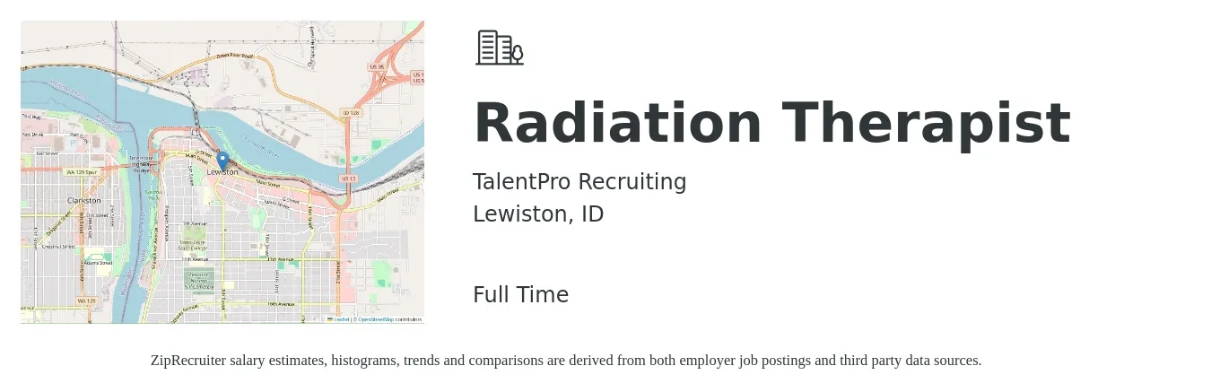TalentPro Recruiting job posting for a Radiation Therapist in Lewiston, ID with a salary of $1,530 to $2,580 Weekly with a map of Lewiston location.