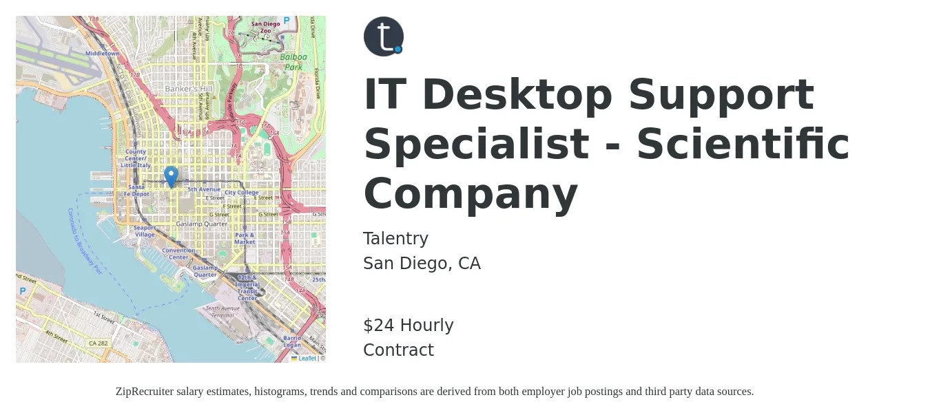 Talentry job posting for a IT Desktop Support Specialist - Scientific Company in San Diego, CA with a salary of $25 Hourly with a map of San Diego location.