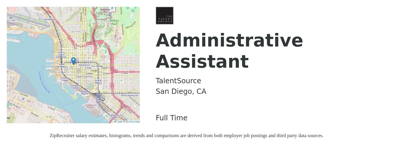 Talent Source job posting for a Administrative Assistant in San Diego, CA with a salary of $19 to $26 Hourly with a map of San Diego location.