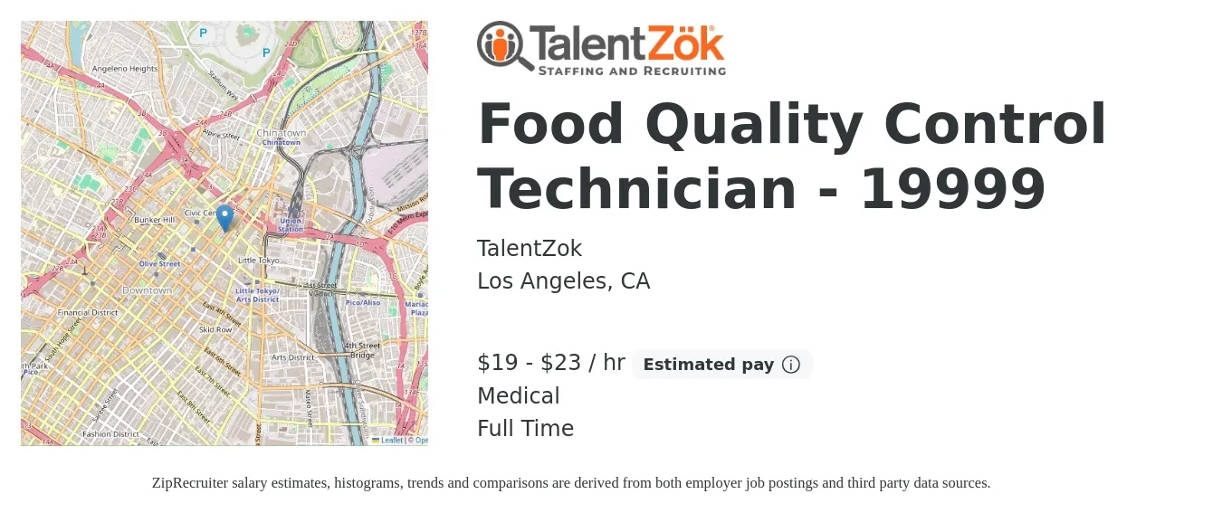 TalentZok job posting for a Food Quality Control Technician - 19999 in Los Angeles, CA with a salary of $20 to $24 Hourly and benefits including medical with a map of Los Angeles location.