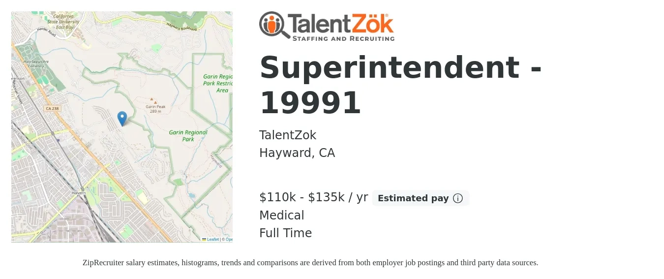 TalentZok job posting for a Superintendent - 19991 in Hayward, CA with a salary of $110,000 to $135,000 Yearly and benefits including medical with a map of Hayward location.