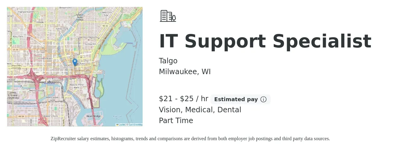 Talgo job posting for a IT Support Specialist in Milwaukee, WI with a salary of $22 to $27 Hourly and benefits including dental, life_insurance, medical, pto, retirement, and vision with a map of Milwaukee location.