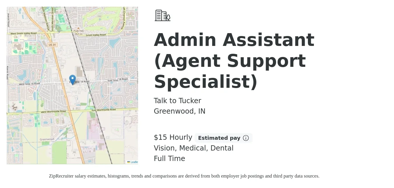 Talk to Tucker job posting for a Admin Assistant (Agent Support Specialist) in Greenwood, IN with a salary of $16 Hourly and benefits including retirement, vision, dental, life_insurance, and medical with a map of Greenwood location.