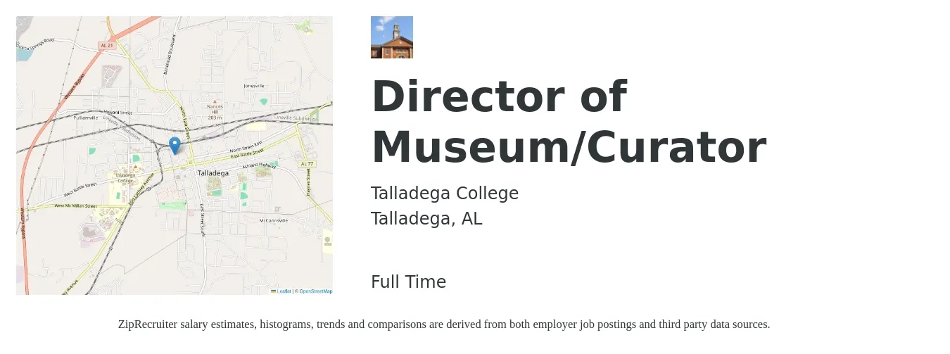 Talladega College job posting for a Director of Museum/Curator in Talladega, AL with a salary of $34,700 to $77,600 Yearly with a map of Talladega location.