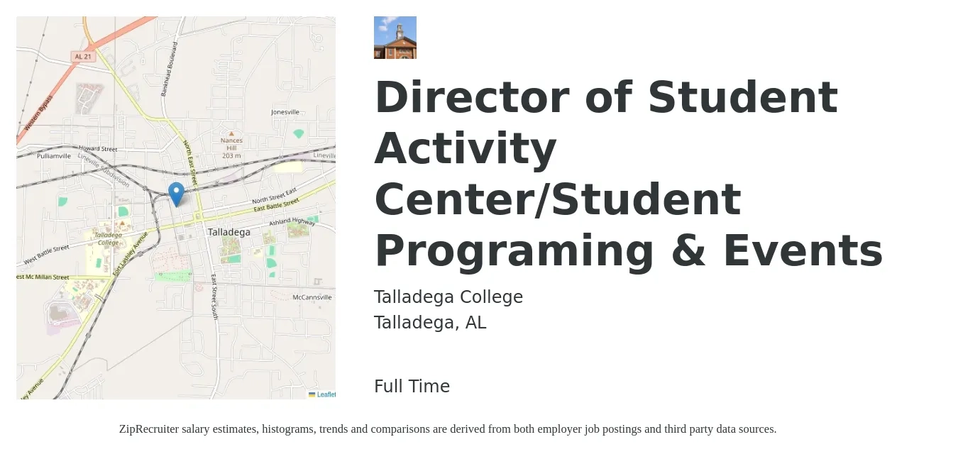 Talladega College job posting for a Director of Student Activity Center/Student Programing & Events in Talladega, AL with a salary of $30,000 to $65,200 Yearly with a map of Talladega location.