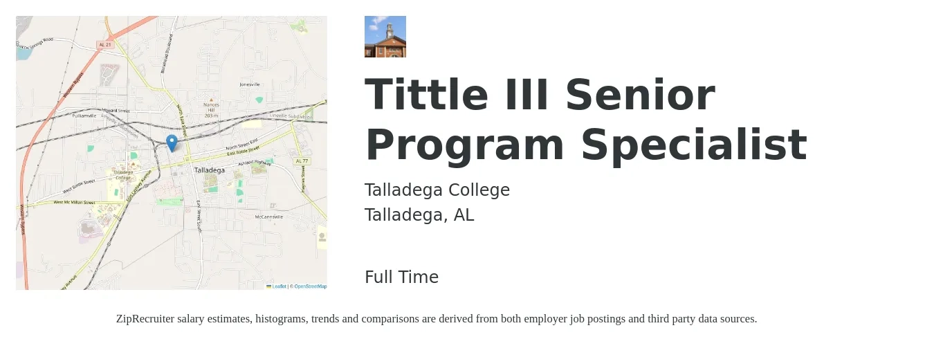 Talladega College job posting for a Tittle III Senior Program Specialist in Talladega, AL with a salary of $55,900 to $111,800 Yearly with a map of Talladega location.
