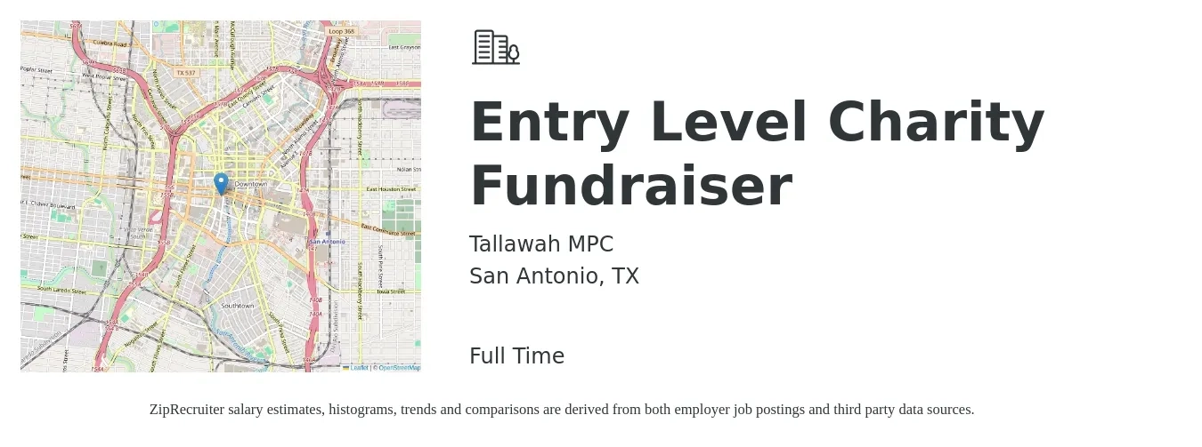 Tallawah MPC job posting for a Entry Level Charity Fundraiser in San Antonio, TX with a salary of $42,000 to $55,000 Yearly with a map of San Antonio location.