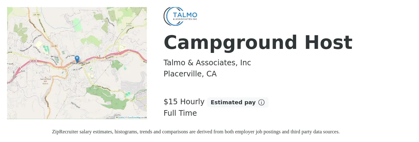 Talmo & Associates, Inc job posting for a Campground Host in Placerville, CA with a salary of $16 Hourly with a map of Placerville location.