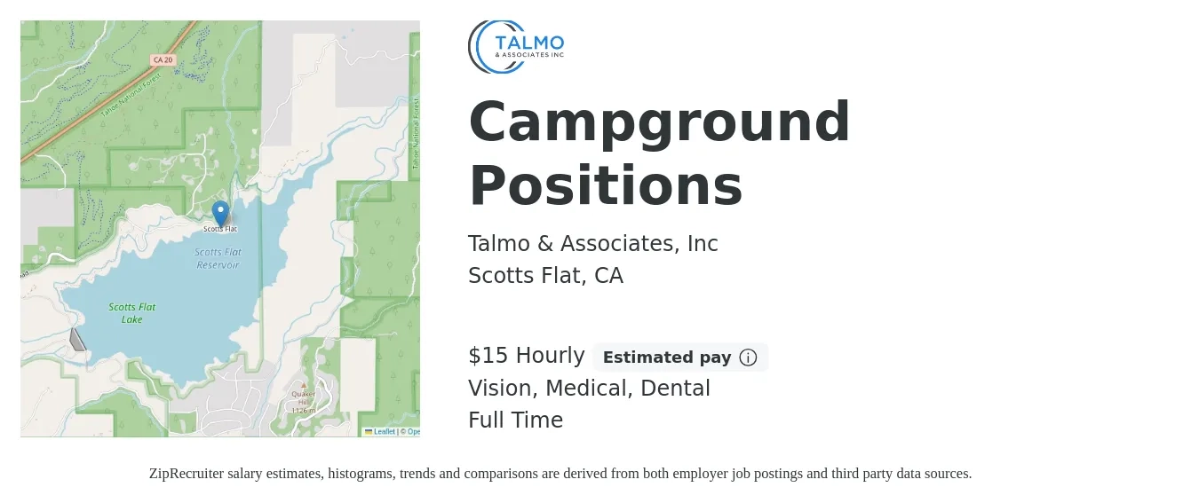 Talmo & Associates, Inc job posting for a Campground Positions in Scotts Flat, CA with a salary of $16 to $16 Hourly and benefits including dental, medical, pto, and vision with a map of Scotts Flat location.