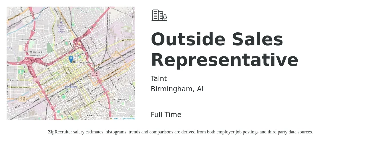 Talnt job posting for a Outside Sales Representative in Birmingham, AL with a salary of $49,200 to $84,300 Yearly with a map of Birmingham location.