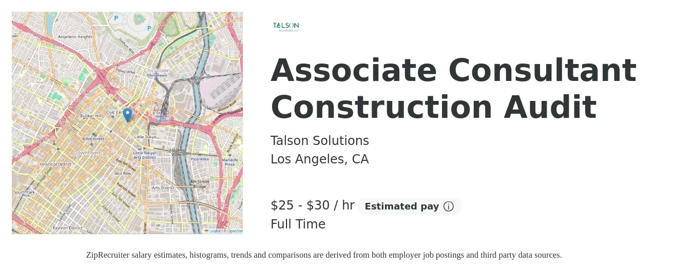 Talson Solutions job posting for a Associate Consultant Construction Audit in Los Angeles, CA with a salary of $55,000 to $65,000 Yearly with a map of Los Angeles location.
