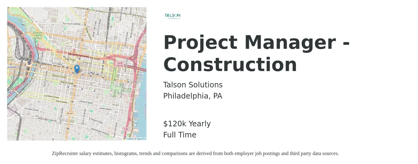 Talson Solutions job posting for a Project Manager - Construction in Philadelphia, PA with a salary of $71,700 to $113,700 Yearly with a map of Philadelphia location.