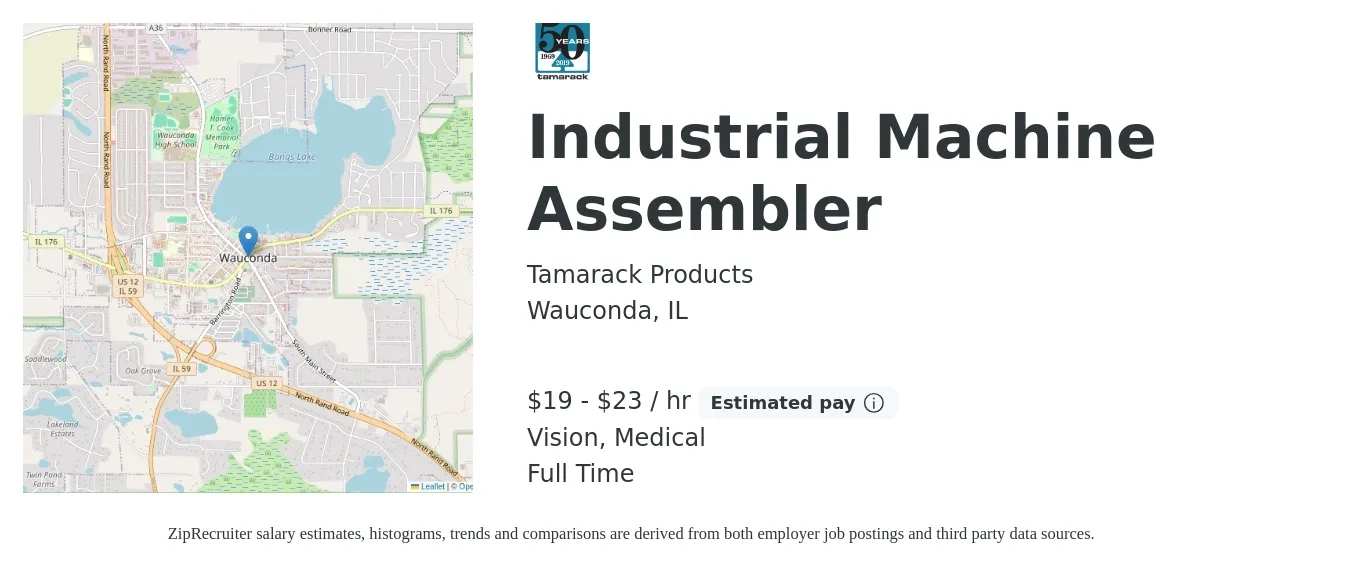 Tamarack Products job posting for a Industrial Machine Assembler in Wauconda, IL with a salary of $20 to $24 Hourly and benefits including pto, retirement, vision, life_insurance, and medical with a map of Wauconda location.