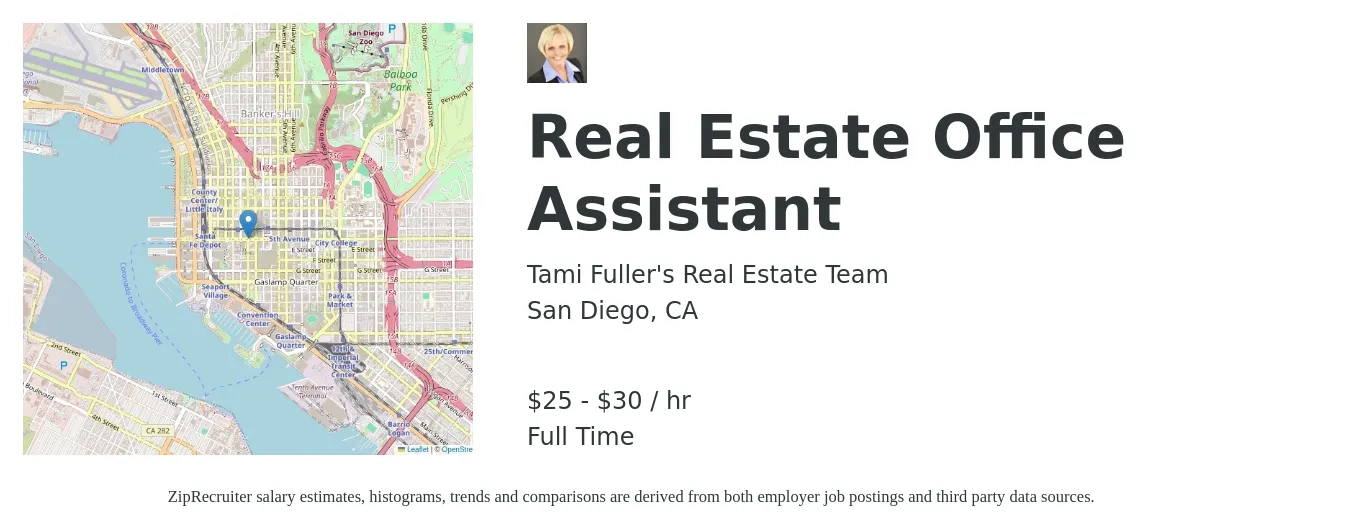 Tami Fuller's Real Estate Team job posting for a Real Estate Office Assistant in San Diego, CA with a salary of $26 to $32 Hourly with a map of San Diego location.
