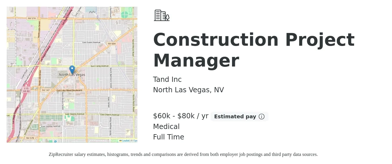 Tand Inc job posting for a Construction Project Manager in North Las Vegas, NV with a salary of $60,000 to $80,000 Yearly and benefits including pto, and medical with a map of North Las Vegas location.
