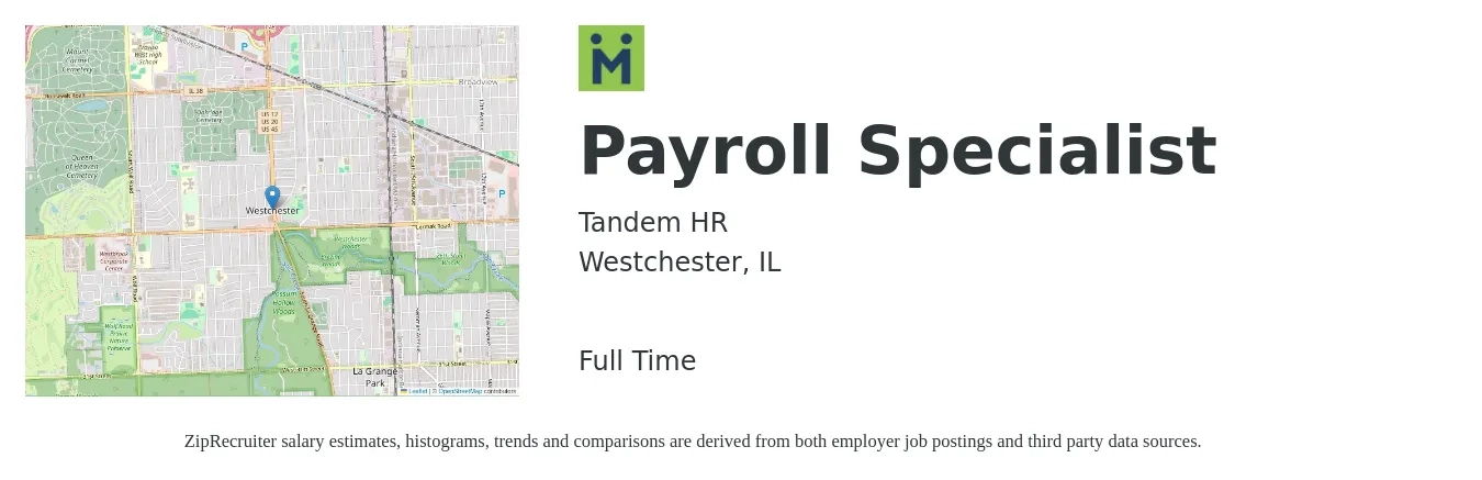 Tandem HR job posting for a Payroll Specialist in Westchester, IL with a salary of $23 to $32 Hourly with a map of Westchester location.