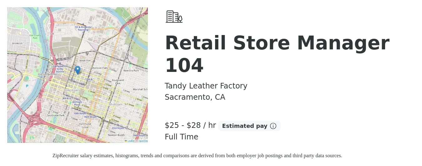 Tandy Leather Factory job posting for a Retail Store Manager 104 in Sacramento, CA with a salary of $25 to $28 Hourly with a map of Sacramento location.