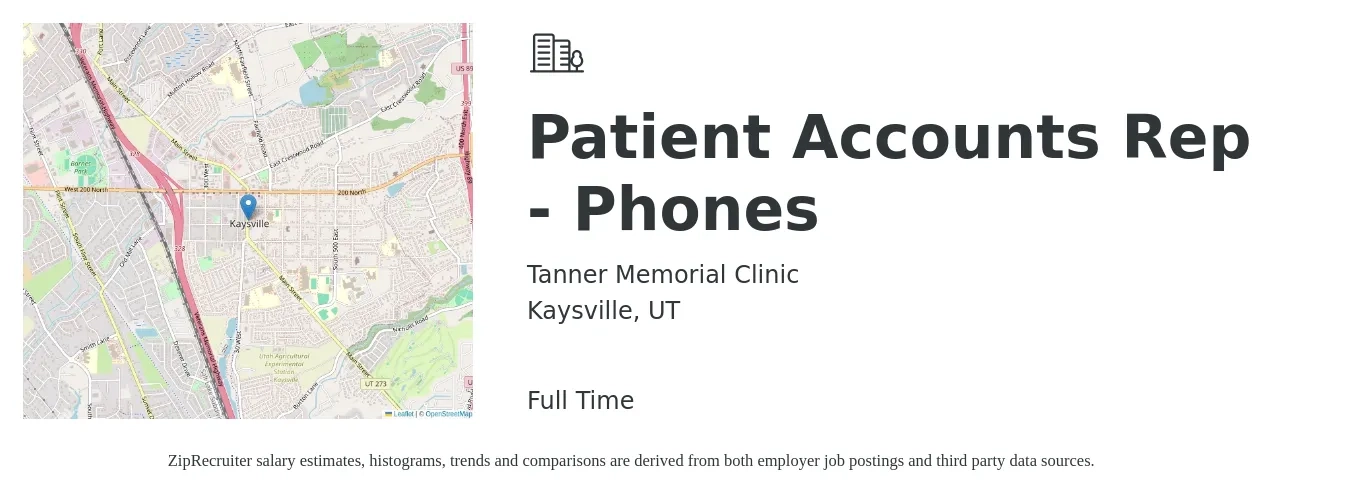 Tanner Memorial Clinic job posting for a Patient Accounts Rep - Phones in Kaysville, UT with a salary of $16 to $22 Hourly with a map of Kaysville location.