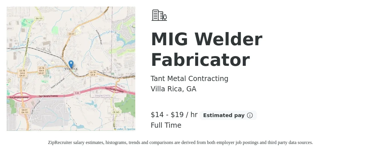 Tant Metal Contracting job posting for a MIG Welder Fabricator in Villa Rica, GA with a salary of $15 to $20 Hourly with a map of Villa Rica location.