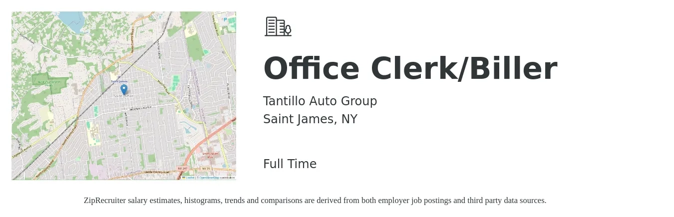 Tantillo Auto Group job posting for a Office Clerk/Biller in Saint James, NY with a salary of $19 to $24 Hourly with a map of Saint James location.