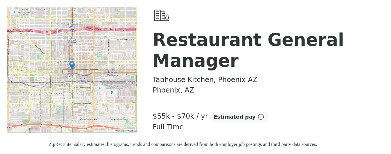 Taphouse Kitchen, Phoenix AZ job posting for a Restaurant General Manager in Phoenix, AZ with a salary of $55,000 to $70,000 Yearly with a map of Phoenix location.
