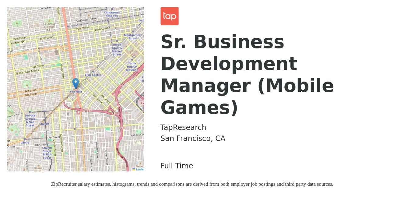 TapResearch job posting for a Sr. Business Development Manager (Mobile Games) in San Francisco, CA with a salary of $94,800 to $159,600 Yearly with a map of San Francisco location.