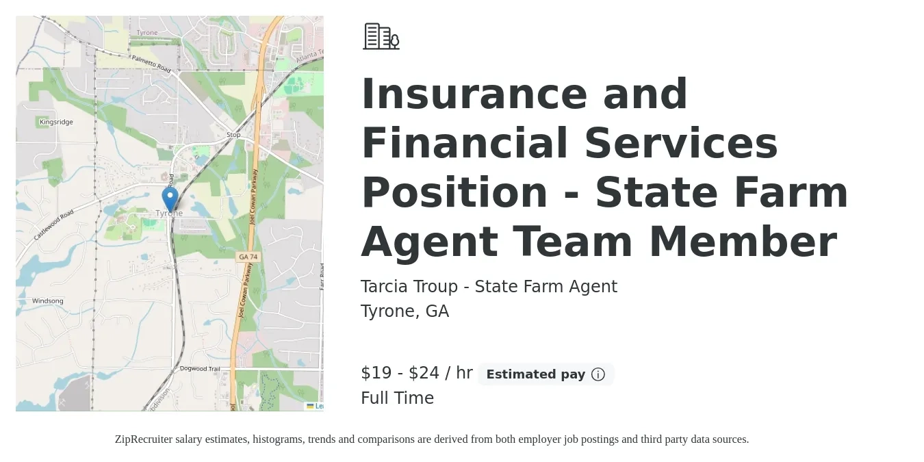 Tarcia Troup - State Farm Agent job posting for a Insurance and Financial Services Position - State Farm Agent Team Member in Tyrone, GA with a salary of $20 to $25 Hourly with a map of Tyrone location.